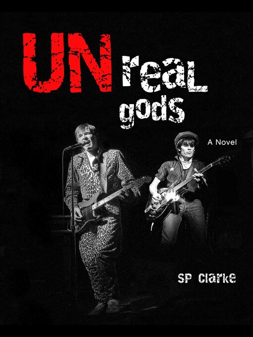 Title details for UNreal gods by SP Clarke - Available